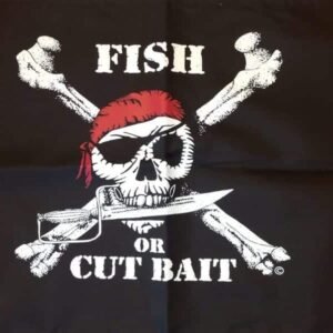 Pirate flag Fish or Cut Bait